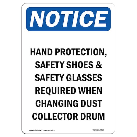 OSHA Notice Sign, Hand Protection Safety Shoes, 18in X 12in Aluminum